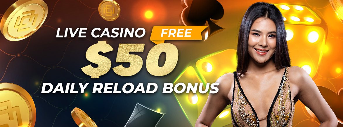 Live Casino Free $50 Daily Reload Bonus