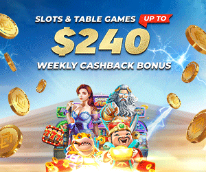 Slots & Table Games 11.88% Weekly Cashback 240 USD